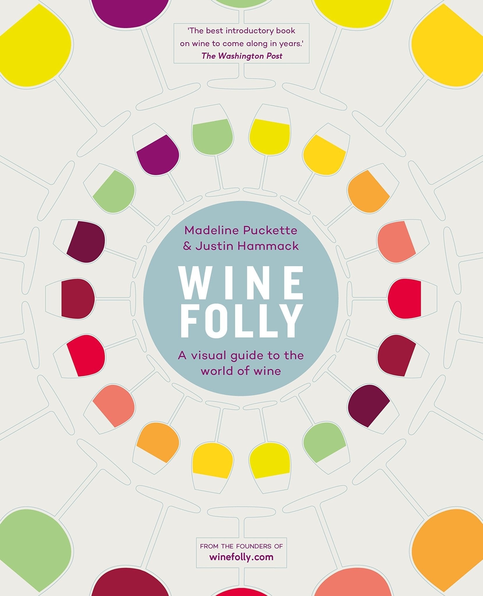 Michael Joseph - Wine Folly: A visual guide to the world of wine - Lacbleu Wines - B071818307X - 071818307X
