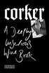 Penguin - Corker: A Deeply Unserious Wine Book - Lacbleu Wines - B9781529913163 - 9781529913163