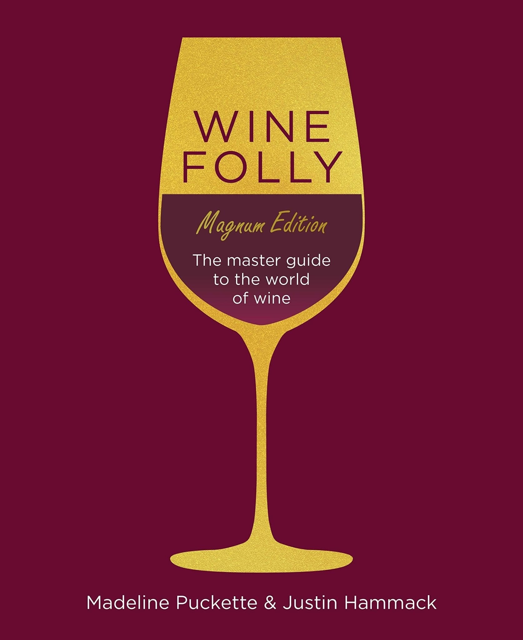 Penguin - Wine Folly: Magnum Edition: The Master Guide, Hardback - Lacbleu Wines - B9780241364994 - 9780241364994