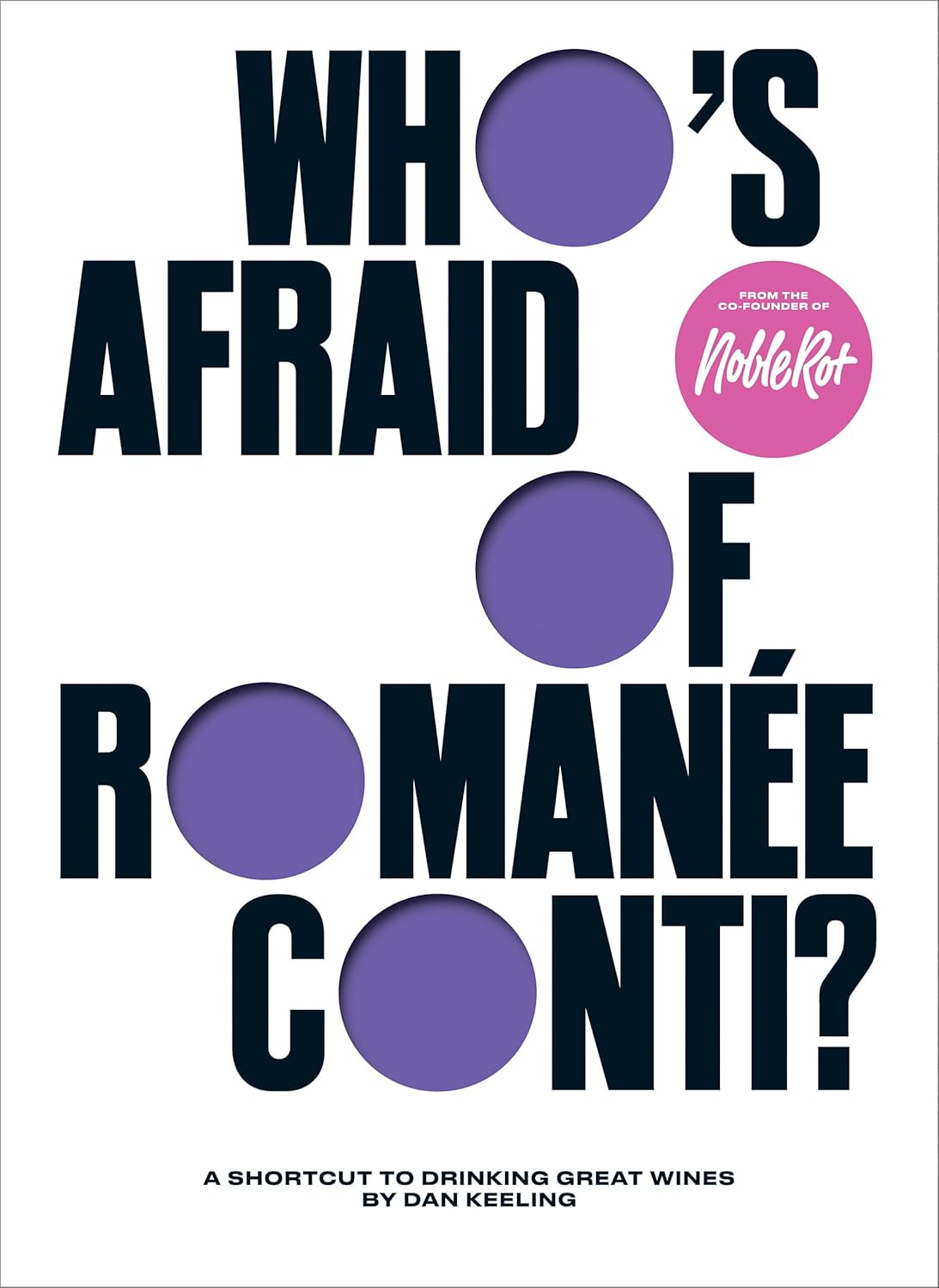 Quadrille - Who's Afraid of Romanée - Conti?, Hardback - Lacbleu Wines - B9781787139886 - 9781787139886
